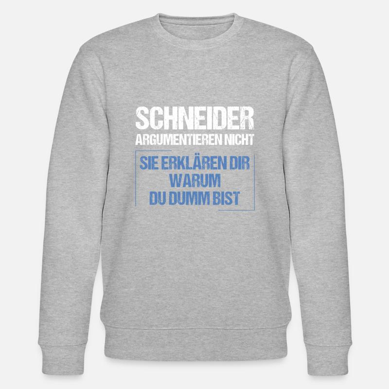 Schneider doesn't argue - Stanley/Stella CHANGER Unisex Organic Sweatshirt - heather grey