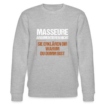 Massage therapists don't argue - Stanley/Stella CHANGER Unisex Organic Sweatshirt - heather grey - Front - Nik (191cm) & Marisol (170cm)
