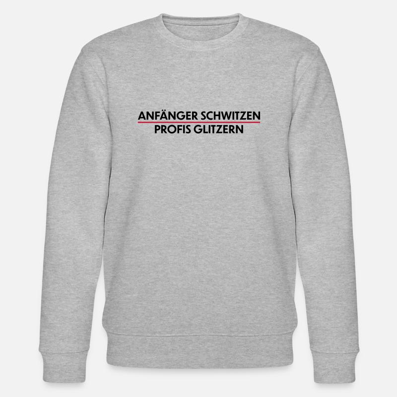 Anfänger schwitzen, Profis Glitzern - Stanley/Stella Unisex Bio-Sweatshirt CHANGER - Grau meliert