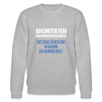 Architects don't argue - Stanley/Stella CHANGER Unisex Organic Sweatshirt - heather grey - Front - Nik (191cm) & Marisol (170cm)