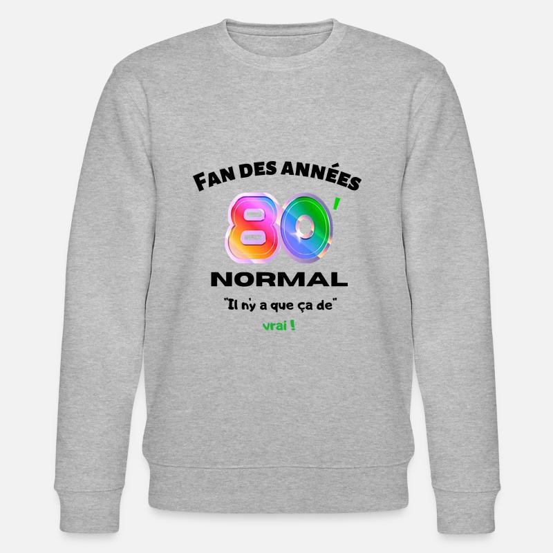 Impression Année 80' - Sweat bio CHANGER Stanley/Stella Unisexe - gris chiné