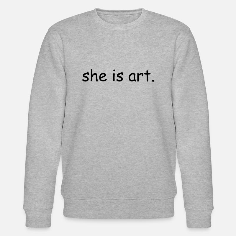 She is art - Stanley/Stella Unisex Bio-Sweatshirt CHANGER  - Grau meliert