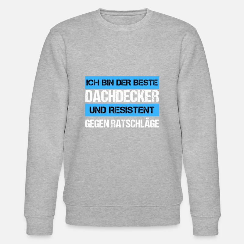 Resistenter Dachdecker - Stanley/Stella Unisex Bio-Sweatshirt CHANGER  - undefined