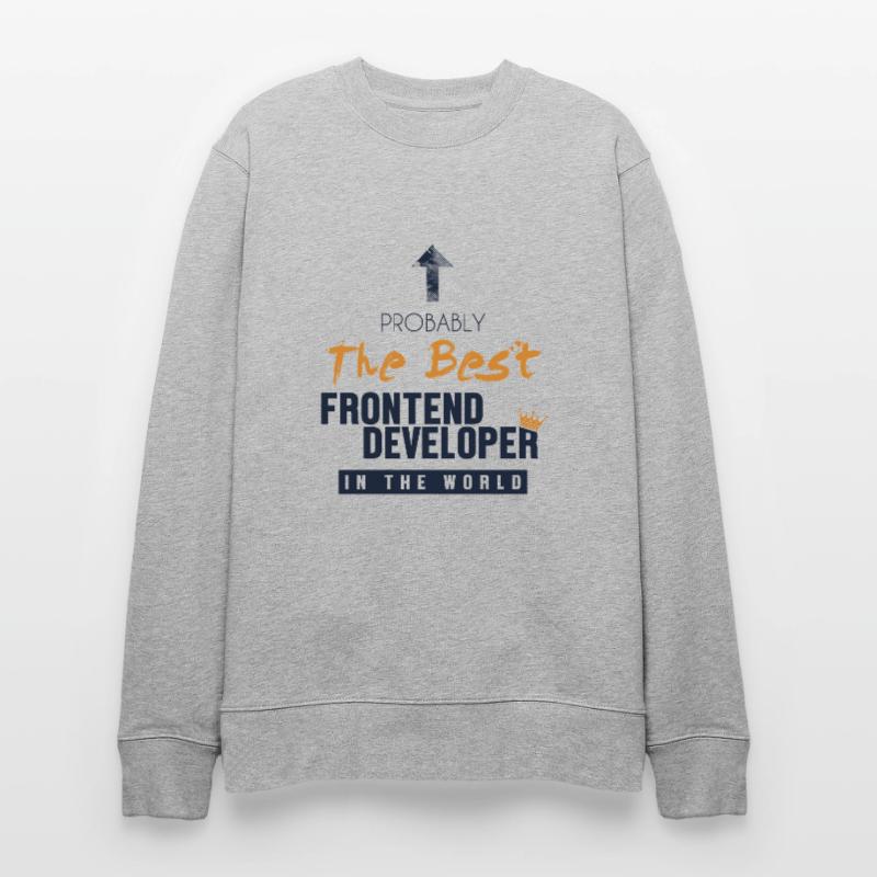 Best Frontend Developer World Developer Coder Stanley/Stella Unisex Bio-Sweatshirt CHANGER 