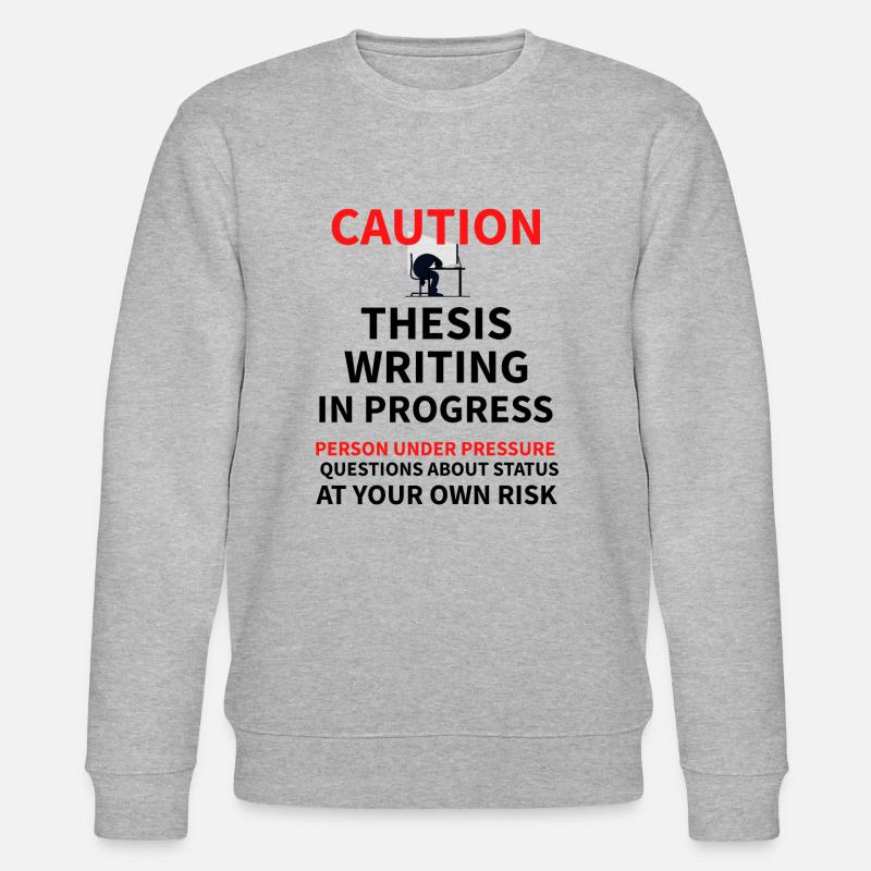 Dissertation PhD thesis | PhD student - Stanley/Stella CHANGER Unisex Organic Sweatshirt - heather grey
