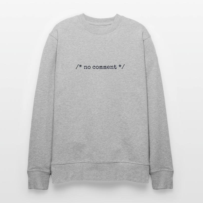 No Comment Developer Softwareentwickler Coder Stanley/Stella Unisex Bio-Sweatshirt CHANGER 