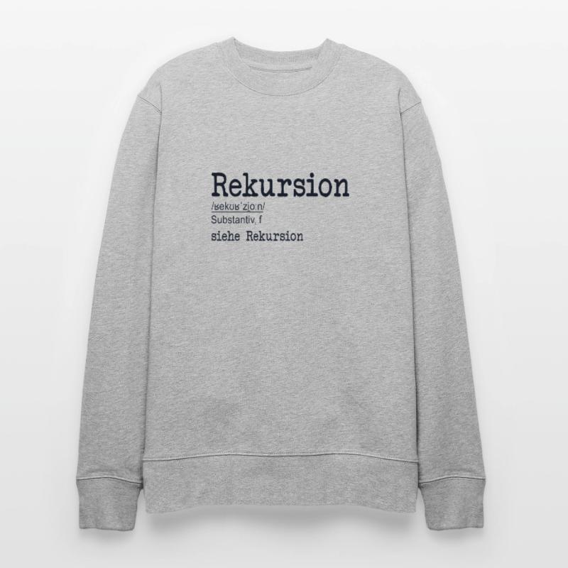 Rekursion Definition Softwareentwickler Coder Stanley/Stella Unisex Bio-Sweatshirt CHANGER 