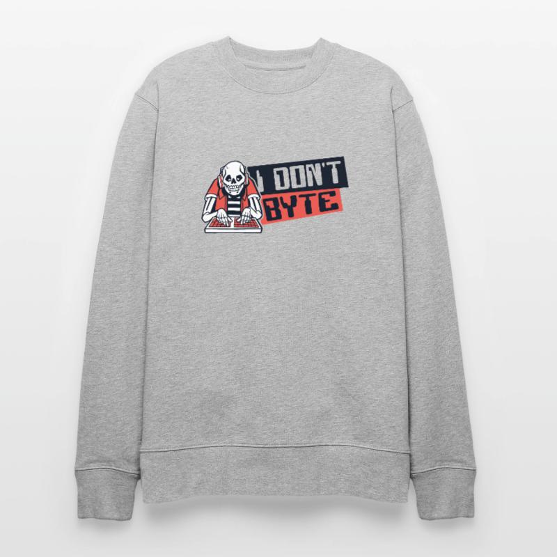 I Don't Byte Softwareingenieur Developer Coder Stanley/Stella Unisex Bio-Sweatshirt CHANGER 