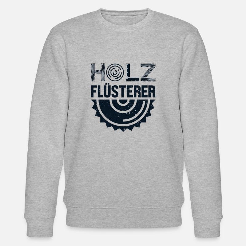 Holzflüsterer Tischler Holztechniker Carpenter - Stanley/Stella Unisex Bio-Sweatshirt CHANGER  - Grau meliert