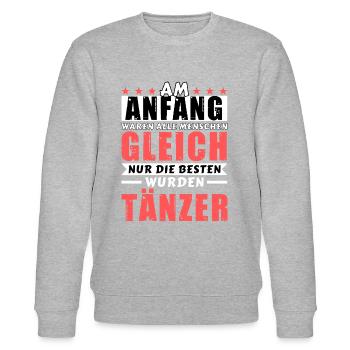 Am Anfang waren alle gleich - Tänzer Edition - Stanley/Stella Unisex Bio-Sweatshirt CHANGER  - Grau meliert - Vorne - Nik (191cm) & Marisol (170cm)