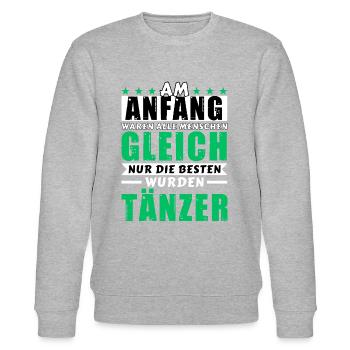 Am Anfang waren alle gleich - Tänzer Edition - Stanley/Stella Unisex Bio-Sweatshirt CHANGER  - Grau meliert - Vorne - Nik (191cm) & Marisol (170cm)
