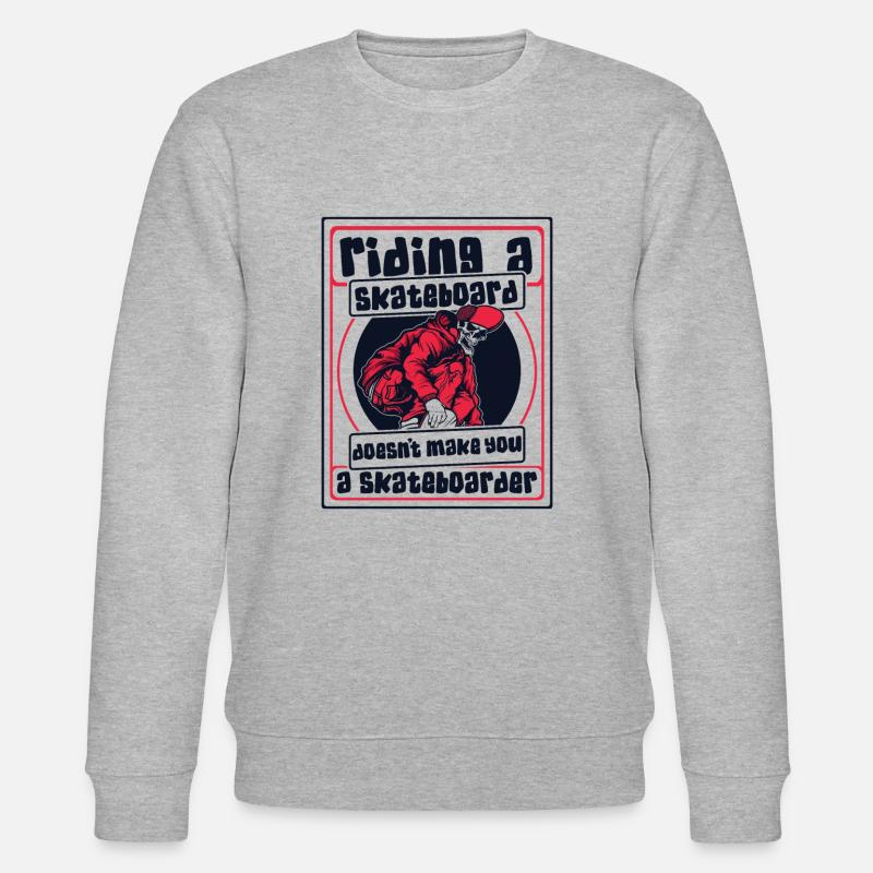 Riding Skateboard Doesn't Make Skateboarder - Stanley/Stella Unisex Bio-Sweatshirt CHANGER  - Grau meliert
