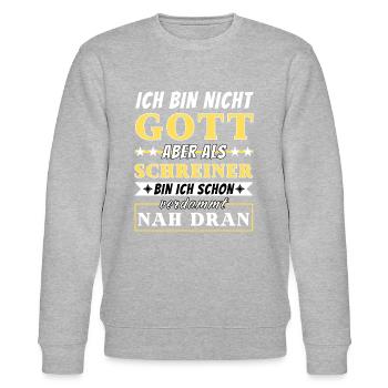 Ich bin nicht Gott aber als Schreiner nah dran - Stanley/Stella Unisex Bio-Sweatshirt CHANGER  - Grau meliert - Vorne - Nik (191cm) & Marisol (170cm)