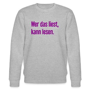 If you read this, you can read. - Stanley/Stella CHANGER Unisex Organic Sweatshirt - heather grey - Front - Nik (191cm) & Marisol (170cm)