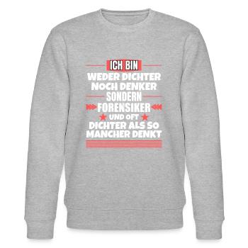 Weder Dichter noch Denker, sondern Forensiker - Stanley/Stella Unisex Bio-Sweatshirt CHANGER  - Grau meliert - Vorne - Nik (191cm) & Marisol (170cm)
