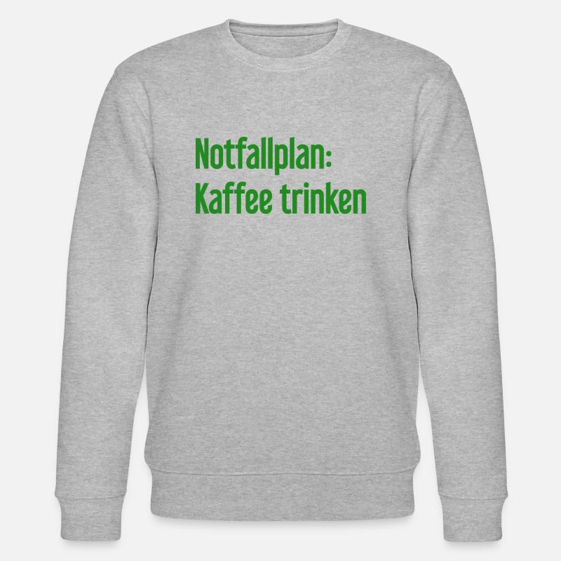 Coffee Contingency Plan - Stanley/Stella CHANGER Unisex Organic Sweatshirt - heather grey