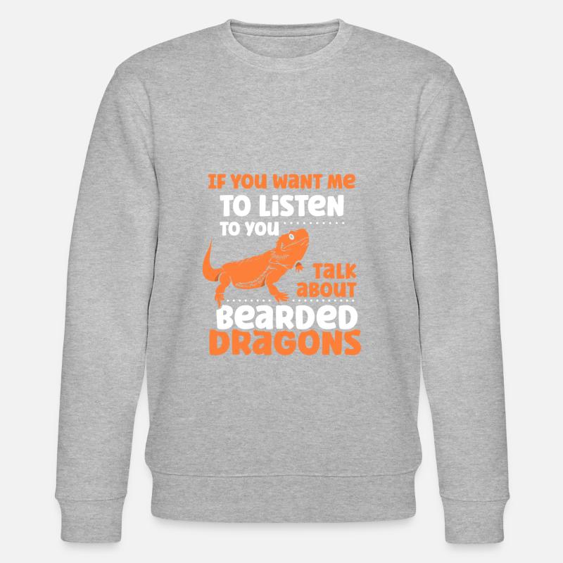 talk about Bearded Dragons - Stanley/Stella Unisex Bio-Sweatshirt CHANGER  - undefined