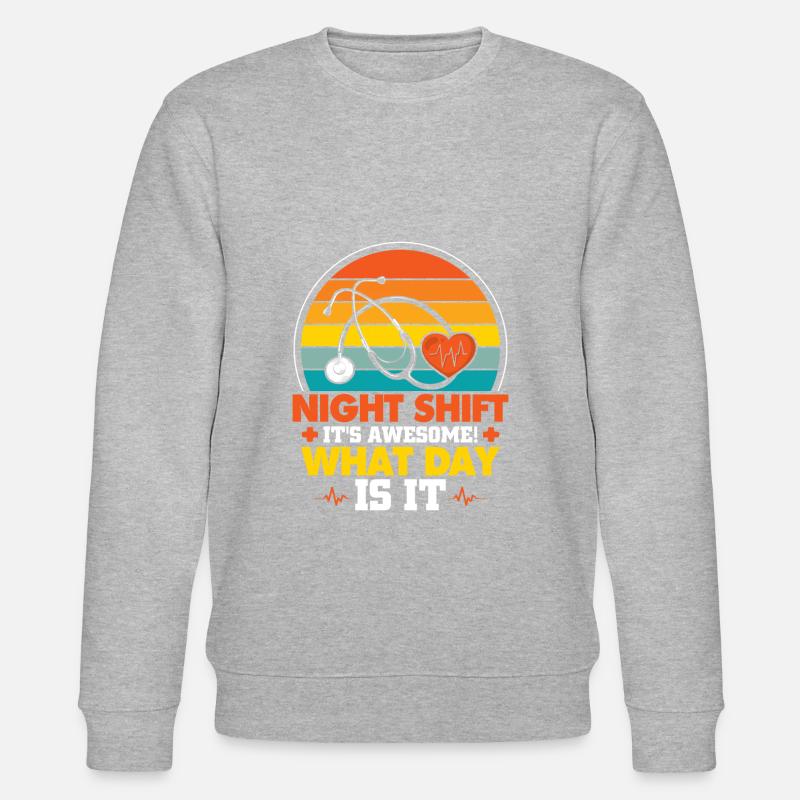 Night Shift It's Awesome - Stanley/Stella Unisex Bio-Sweatshirt CHANGER - undefined