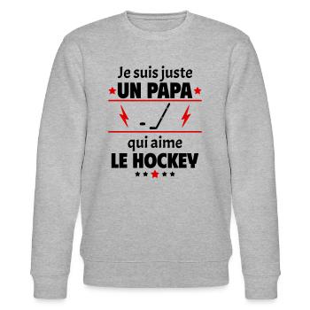 Juste un papa qui aime le hockey, hockeyeur, noël - Sweat bio CHANGER Stanley/Stella Unisexe - gris chiné - Devant - Nik (191cm) & Marisol (170cm)