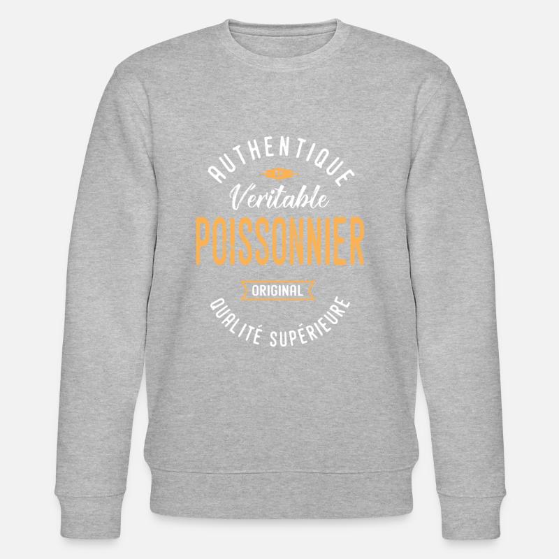 poissonnier authentique profession métier - Sweat bio CHANGER Stanley/Stella Unisexe - gris chiné