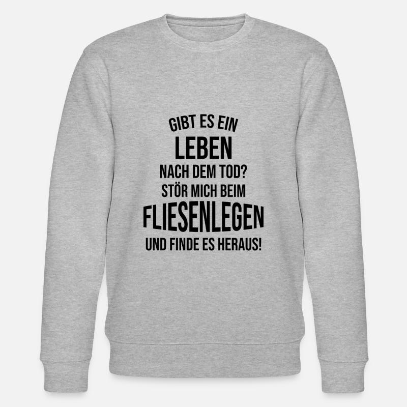 Fliesenleger Spruch - Stanley/Stella Unisex Bio-Sweatshirt CHANGER  - Grau meliert