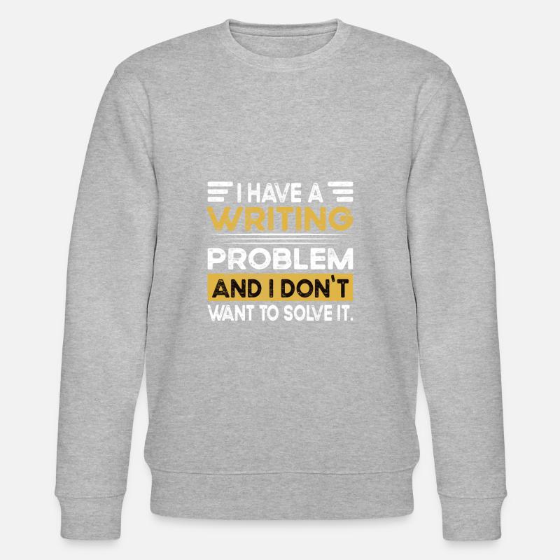 Writing is my hobby - Stanley/Stella CHANGER Unisex Organic Sweatshirt - heather grey