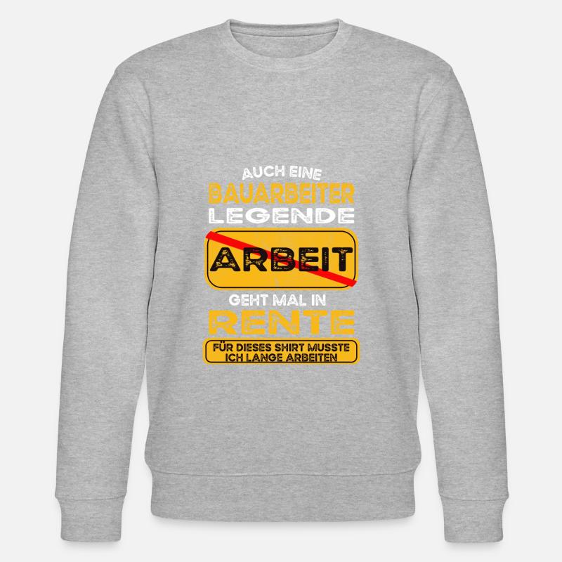 Bauarbeiter lustiges Rente Pension - Stanley/Stella Unisex Bio-Sweatshirt CHANGER  - Grau meliert