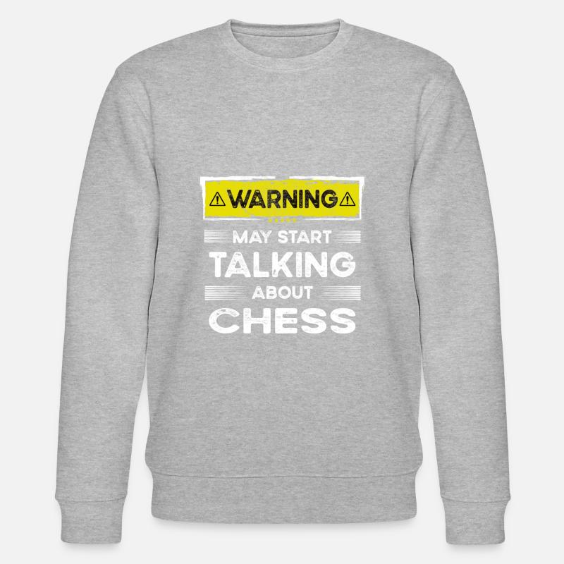 Talking about Chess funny - Stanley/Stella CHANGER Unisex Organic Sweatshirt - heather grey