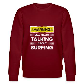 Talking about Surfing funny - Stanley/Stella CHANGER Unisex Organic Sweatshirt - burgundy - Front - Nik (191cm) & Marisol (170cm)