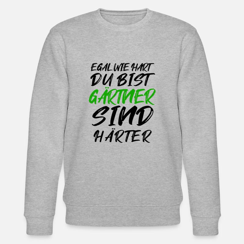 Gärtner Spruch - Stanley/Stella Unisex Bio-Sweatshirt CHANGER  - Grau meliert