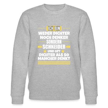 Neither poet nor thinker, but tailor - Stanley/Stella CHANGER Unisex Organic Sweatshirt - heather grey - Front - Nik (191cm) & Marisol (170cm)