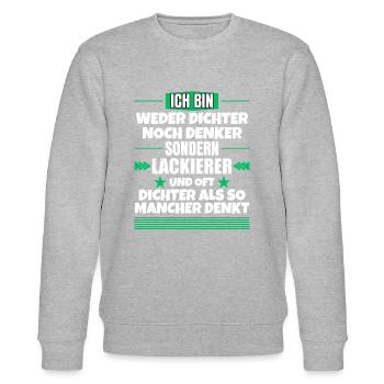 Weder Dichter noch Denker, sondern Lackierer - Stanley/Stella Unisex Bio-Sweatshirt CHANGER  - Grau meliert - Vorne - Nik (191cm) & Marisol (170cm)