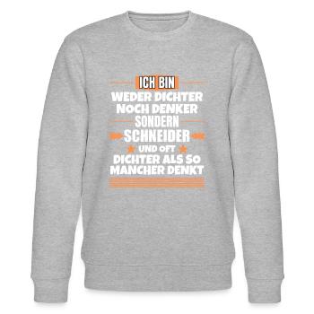 Neither poet nor thinker, but tailor - Stanley/Stella CHANGER Unisex Organic Sweatshirt - heather grey - Front - Nik (191cm) & Marisol (170cm)