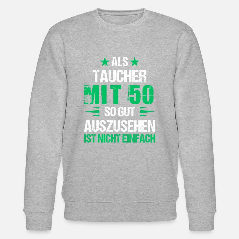 At 50, good-looking diver - Stanley/Stella CHANGER Unisex Organic Sweatshirt - undefined