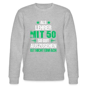 Mit 50 gut aussehender Lehrer - Stanley/Stella Unisex Bio-Sweatshirt CHANGER  - Grau meliert - Vorne - Nik (191cm) & Marisol (170cm)