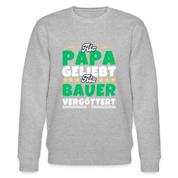 Als Papa geliebt, als Bauer vergöttert - Stanley/Stella Unisex Bio-Sweatshirt CHANGER  - Grau meliert - Vorne - Nik (191cm) & Marisol (170cm)