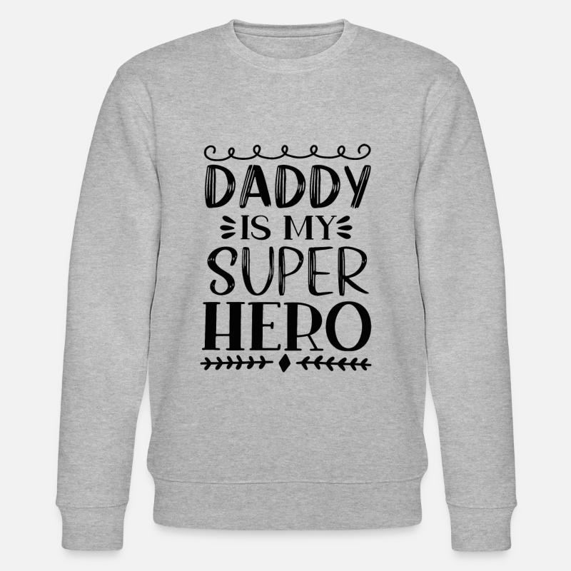 Daddy Is My Super Hero - Stanley/Stella Unisex Bio-Sweatshirt CHANGER  - Grau meliert