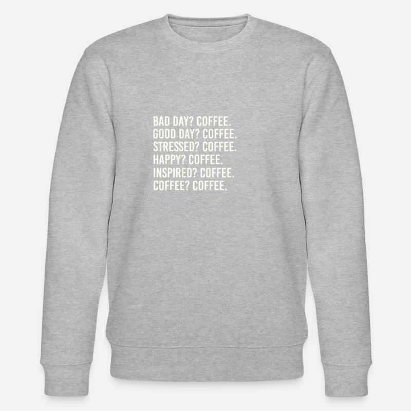 CAFÉ COFFEE - Sweat bio CHANGER Stanley/Stella Unisexe - gris chiné