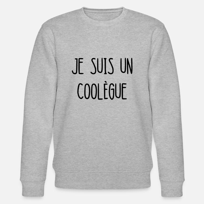je suis un coolègue - Sweat bio CHANGER Stanley/Stella Unisexe - gris chiné