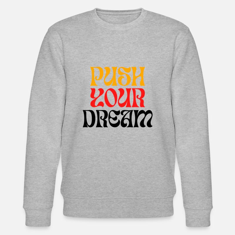 PUSH Your Dream - Stanley/Stella Unisex Bio-Sweatshirt CHANGER  - Grau meliert