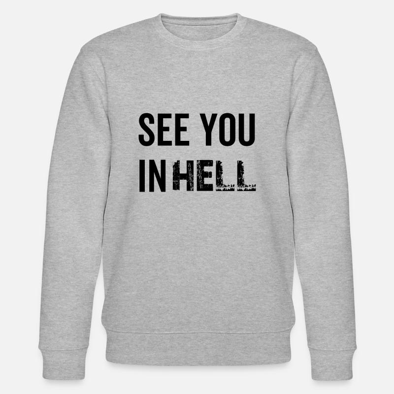 See You In Hell - Stanley/Stella Unisex Bio-Sweatshirt CHANGER  - Grau meliert