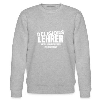 Religionslehrer Wie ein normaler Lehrer nur cooler - Stanley/Stella Unisex Bio-Sweatshirt CHANGER  - Grau meliert - Vorne - Nik (191cm) & Marisol (170cm)