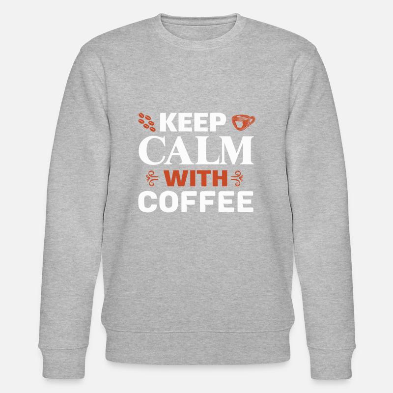 Keep calm with coffee - Stanley/Stella Unisex Bio-Sweatshirt CHANGER  - Grau meliert