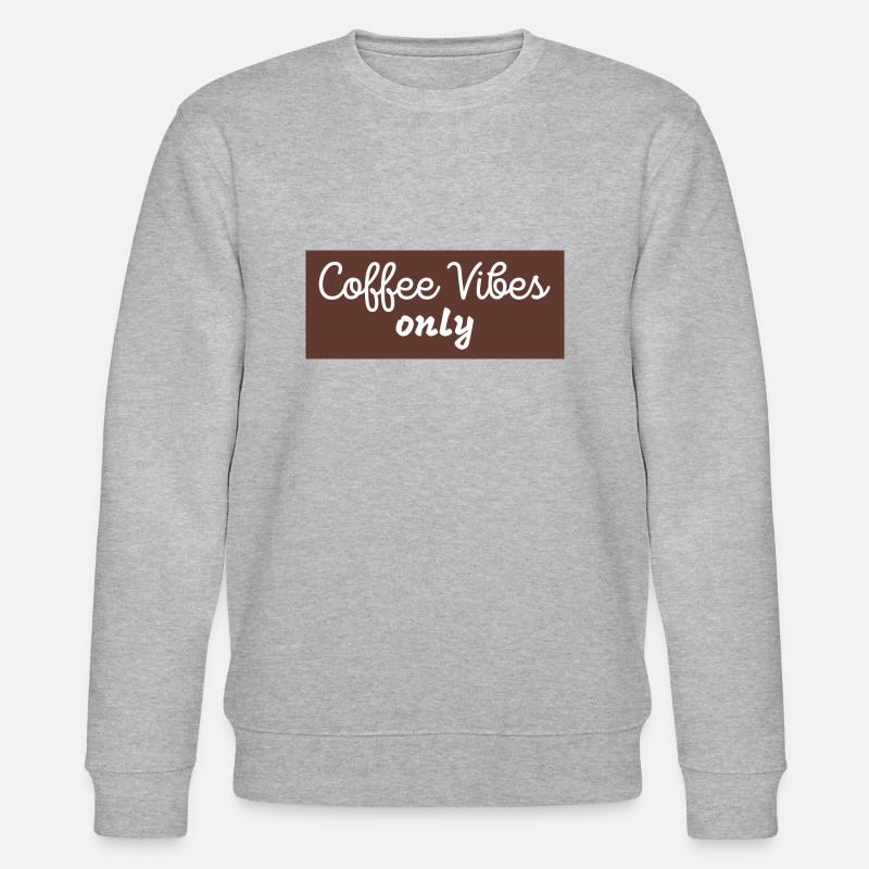 coffee vibes only - Stanley/Stella Unisex Bio-Sweatshirt CHANGER  - Grau meliert
