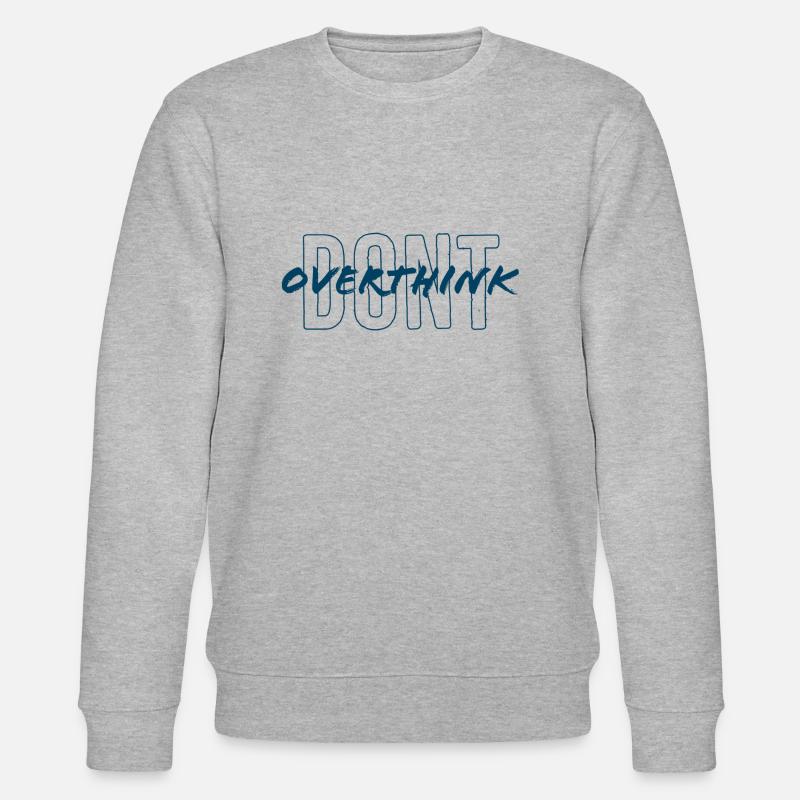 Don't overthink - Stanley/Stella Unisex Bio-Sweatshirt CHANGER  - Grau meliert