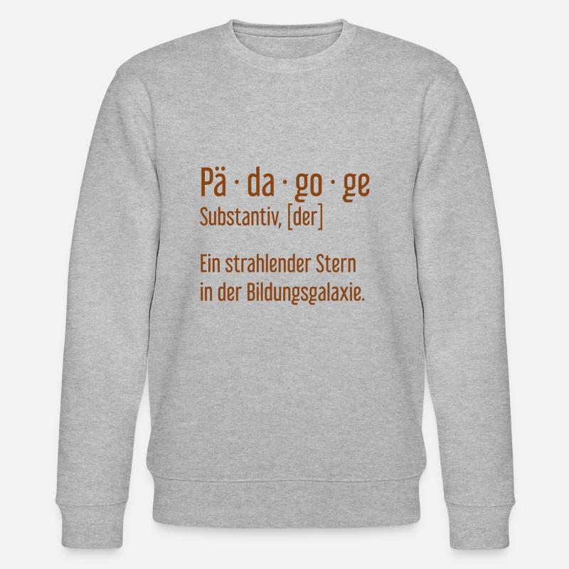 Pädagoge Pädagogen Schule Lehrer Unterricht - Stanley/Stella Unisex Bio-Sweatshirt CHANGER  - Grau meliert