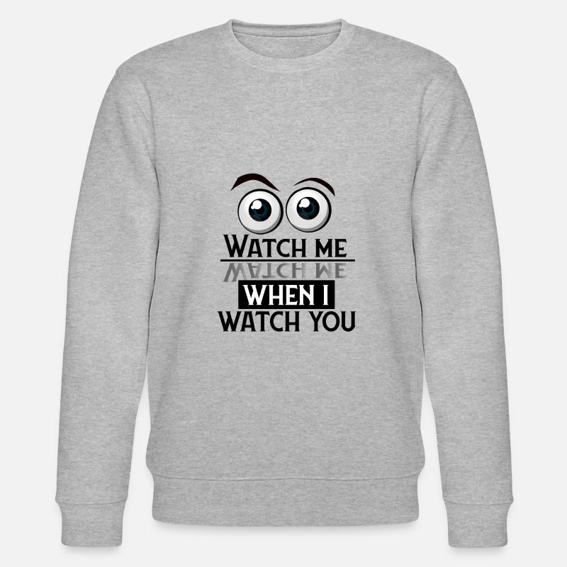 Watch me - Beobachte mich - Stanley/Stella Unisex Bio-Sweatshirt CHANGER  - Grau meliert