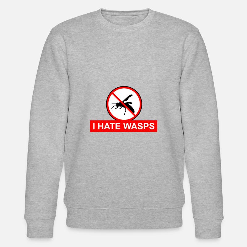 I HATE WASPS - Je déteste les guêpes - Sweat bio CHANGER Stanley/Stella Unisexe - gris chiné