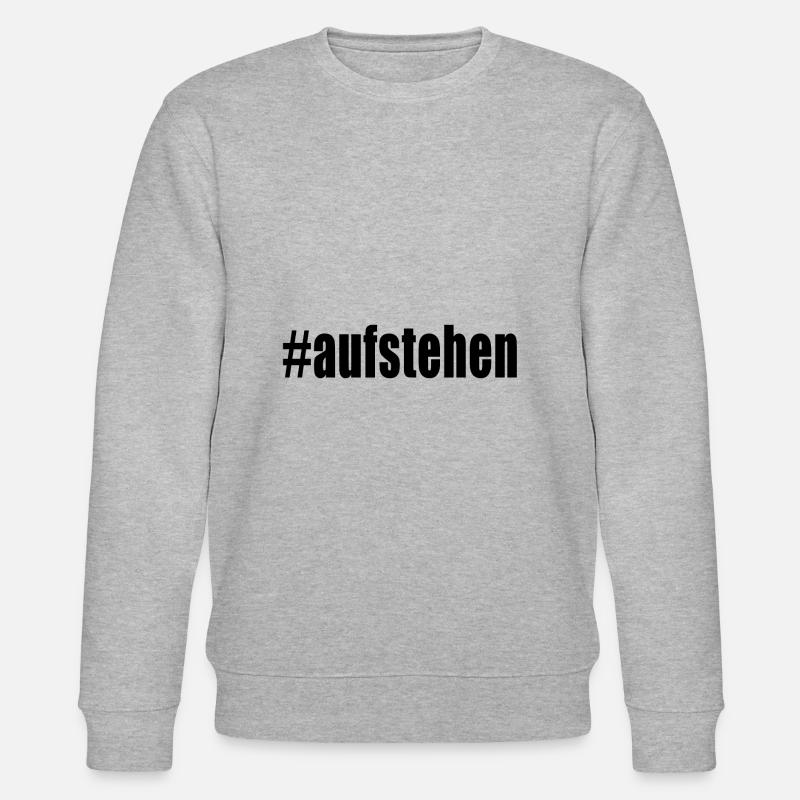 #aufstehen - Stanley/Stella Unisex Bio-Sweatshirt CHANGER  - Grau meliert