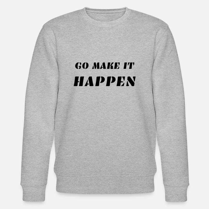 GO MAKE IT HAPPEN - Stanley/Stella Unisex Bio-Sweatshirt CHANGER  - Grau meliert